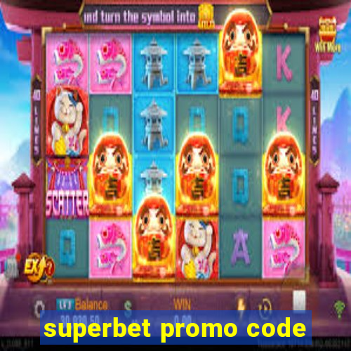 superbet promo code